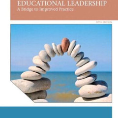 download EPUB ✓ Educational Leadership: A Bridge to Improved Practice by  Paula Corde