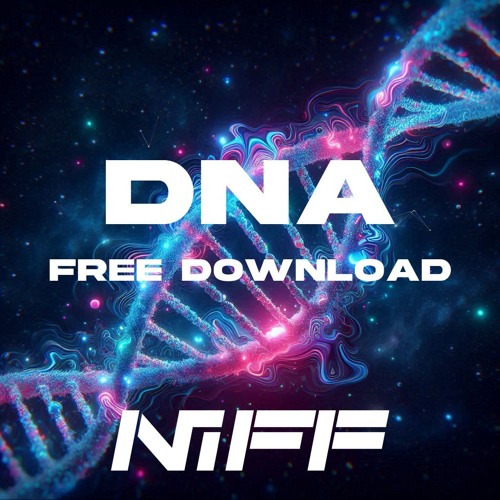 NIFF - DNA [FREE DOWNLOAD]