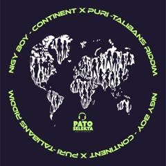 Nigy Boy -Continent Remix (PURI -TALIBANS RIDDIM)