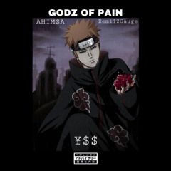 AHIM$A X Remi12Gauge - Godz Of Pain (prod.DUOFACIES)
