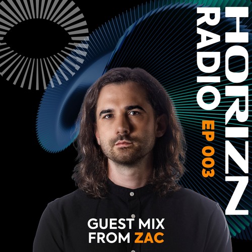 Volaris presents HORIZN Radio 003 ft. ZAC