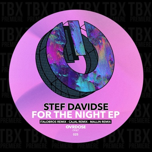 Premiere: Stef Davidse - For The Night (ItaloBros Remix) [OVRDOSE DEEP]