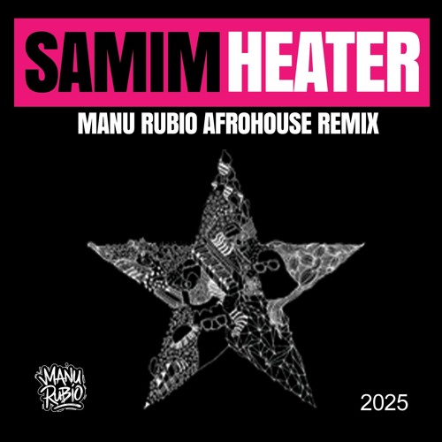 Samim - Heater (Manu Rubio Remix)