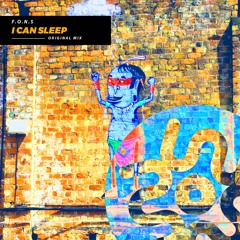 F.O.N.S - I Can Sleep (Original Mix) | FREE DOWNLOAD
