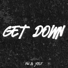 CSONE - Get Down ft. ApexJay [Prod. by YINZ]