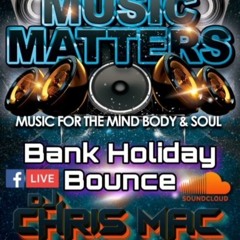 Dj Chris Mac - Music Matters Live 30th Aug 2021