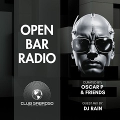 DJ Rain - Open Bar Radio