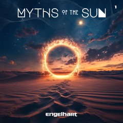 Myths of the Sun | 1 | Engelhart