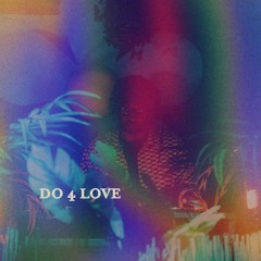 Do 4 Love