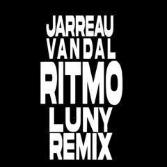 Jarreau Vandal - RITMO (feat. Rye Rye & Ritmo) [LUNY REMIX] #1 HYPEDDIT WORLD CHART