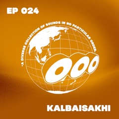 EP #024 - Kalbaisakhi (Big Brown Beats Mix)