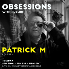 Proton Radio Guest Mix at  Obsessions