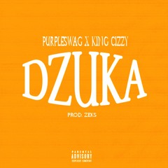 Dzuka (com King Cizzy)