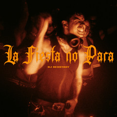 DJ SEXSTASY - La Fiesta No Para