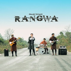 Rangwa - Phase To Face