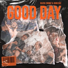 GOOD DAY (Radio Edit)