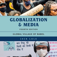 [epub Download] Globalization and Media BY : Jack Lule