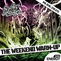Wenlock - Weekend Warm-Up Energy1058 19-06-2025