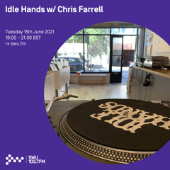 Idle Hands w/ Phuture Shock Musik 15TH JUN 2021