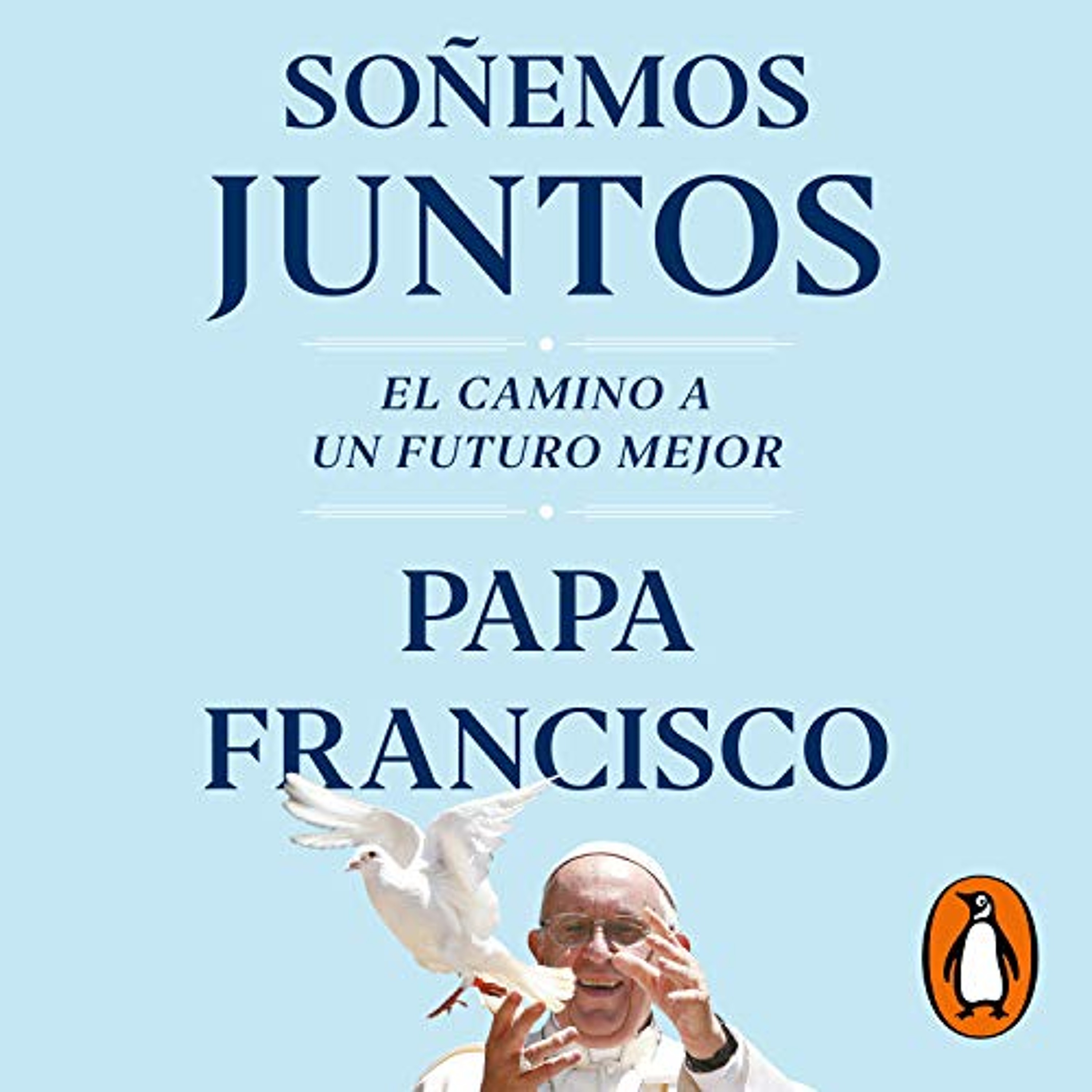 Soñemos juntos [Let Us Dream] (Audiolibro) | Prueba Gratis