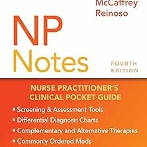 Read [PDF] NP Notes: Nurse Practitioner's Clinical Pocket Guide - Ruth McCaffrey DNP ARNP FNP-B