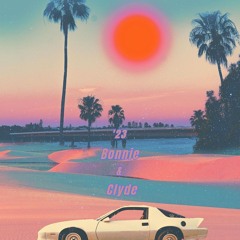 '23 Bonnie & Clyde