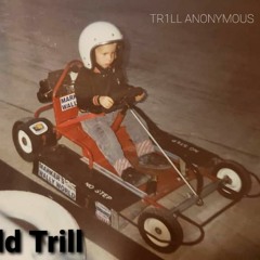Same Old Trill Freestyle