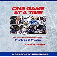 *FULLPAGES [pdf] Volume Three - "The Tree Of Trouba" (One Game At A Time – A Season To Remember Book
