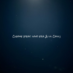Cleome (feat. Loud Era & Lil Chill)  サブスク配信中🗣️