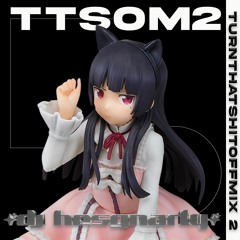 TURN THAT SHIT OFF MIX 2