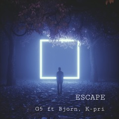 ESCAPE (feat. Bjorn & K-pri)