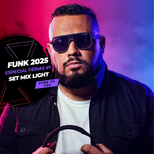 FUNK LIGHT SEM VINHETA 2025 - MIX BY DJ DAN GRIFFER