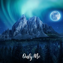 Only Me