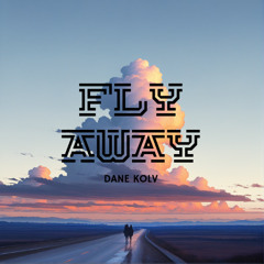 Fly Away