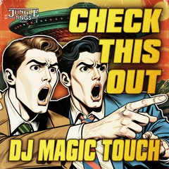Magic Touch - Check This Out EP