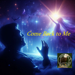 Come Back to Me - A Soulful Plea for Lost Love