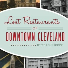 kindle👌 Lost Restaurants of Downtown Cleveland (American Palate)