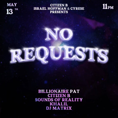 No Requests Live Recording (Khalil & Sir Trey Benjamin)
