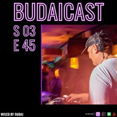 DJ Budai - Budaicast 3ep 45
