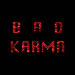 Bad Karma (SetJ bootleg)