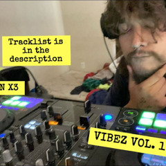 VIBEZ VOL. 1 (mini mix)