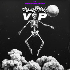 LV - HARDIONICWARE (OBLIGATORY VIP) [free]