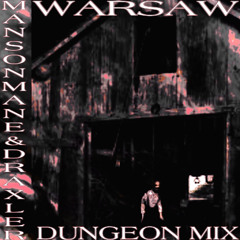 DRAXLER x MANSON MANE - WARSAW (FULL TAPE)