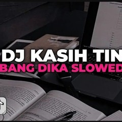 Dj Ditinggal Bang Dika Slow & Reverb🎧