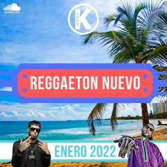 Reggaeton Nuevo - Enero 2022 | Mix by DJ Ross K | Feid, Karol G, Bzrp, Rauw Alejandro | Lo Mas Nuevo