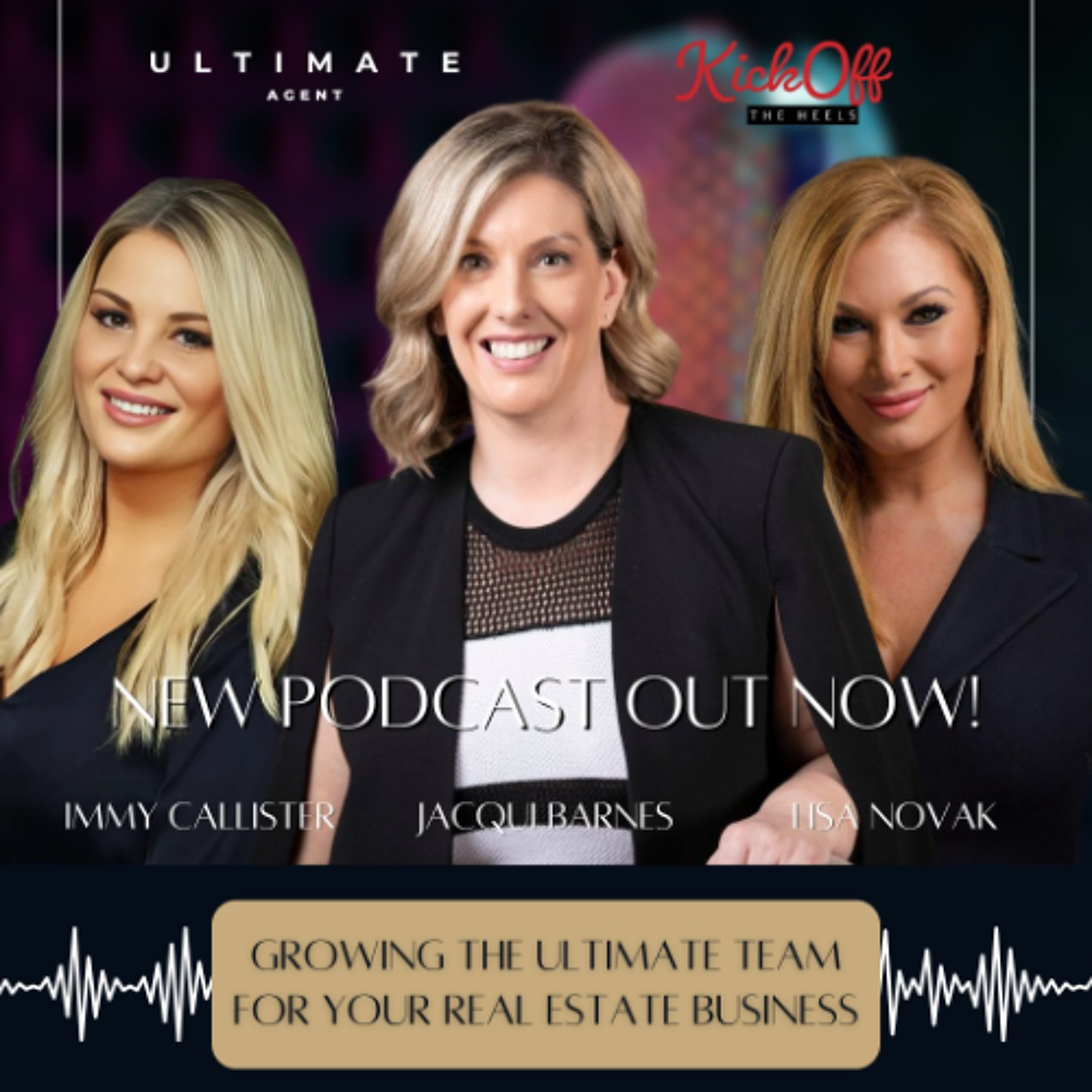 Growing the Ultimate Team for Your Real Estate Business episode artwork