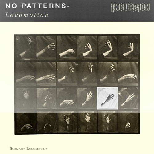 No Patterns - Locomotion (FREE DOWNLOAD)
