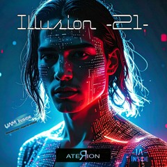Illusion -21-
