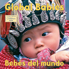 ACCESS EPUB ✏️ Bebes del mundo /Global Babies by  The Global Fund for Children EBOOK