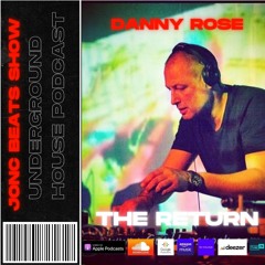 JonC Beats Show #74 - The return of Danny Rose. Ft. Andrew Galea, Chamonix, Tal Fussman